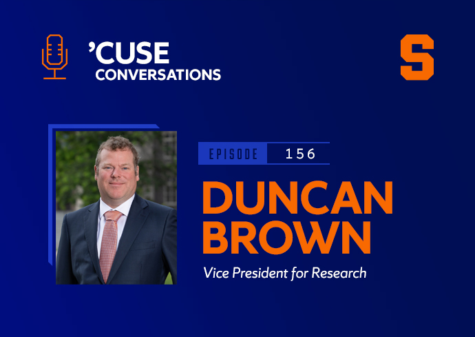 What Makes Syracuse University a Premier Research Institution: An Interview With Duncan Brown, Vice President for Research (Podcast)