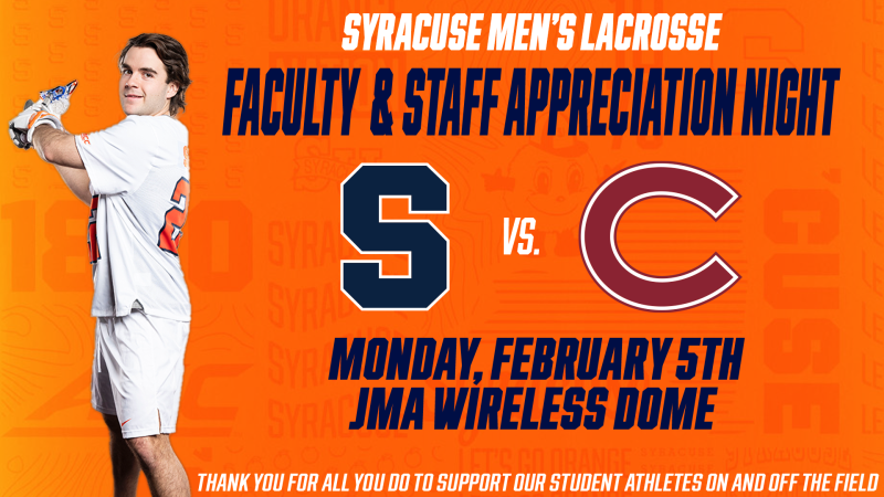 Faculty and Staff Appreciation Night at Men’s Lacrosse Feb. 5